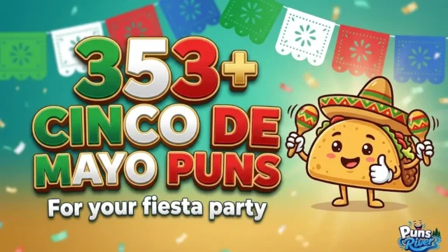 A festive featured image with large 3D text for 353+ Cinco de Mayo Puns and a dancing taco character.