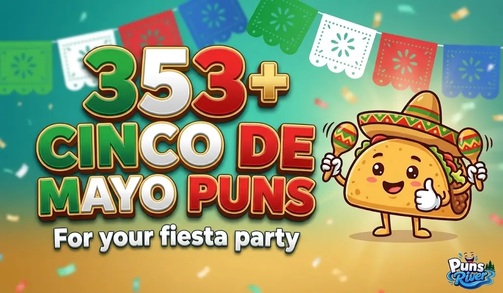 A festive featured image with large 3D text for 353+ Cinco de Mayo Puns and a dancing taco character.